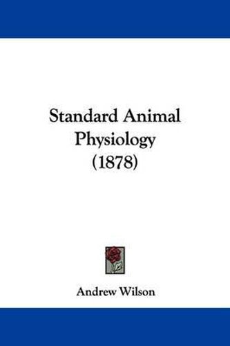 Cover image for Standard Animal Physiology (1878)