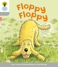 Cover image for Oxford Reading Tree: Level 1: First Words: Floppy Floppy