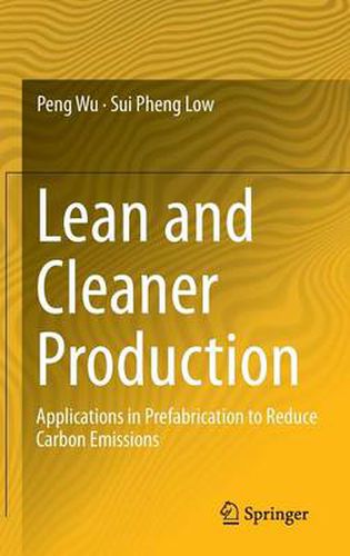 Lean and Cleaner Production: Applications in Prefabrication to Reduce Carbon Emissions