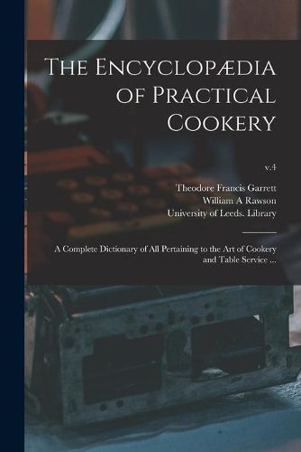 The Encyclopaedia of Practical Cookery