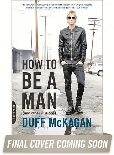 Cover image for How to Be a Man: (and other illusions)