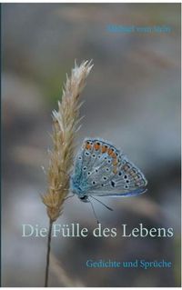 Cover image for Die Fulle des Lebens: Gedichte und Spruche