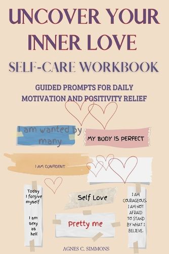 Cover image for UNCOVER YOUR INNER LOVE Self-Care workbook