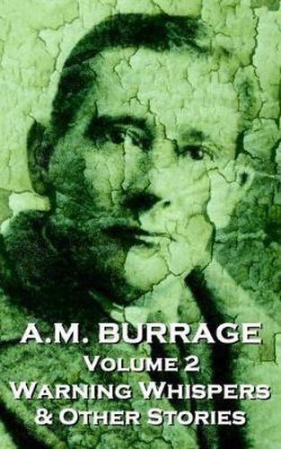 Cover image for A.M. Burrage - Warning Whispers & Other Stories: Classics from the Master of Horror Fiction