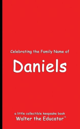 Celebrating the Family Name of Daniels