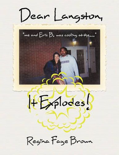 Cover image for Dear Langston, It Explodes!