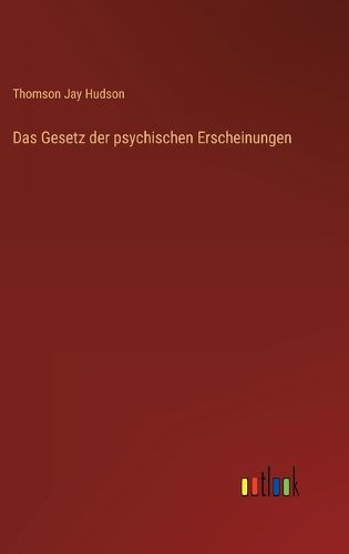 Cover image for Das Gesetz der psychischen Erscheinungen