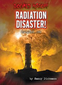 Cover image for Radiation Disaster!