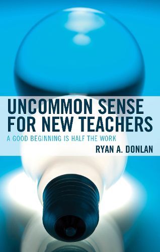 Cover image for Uncommon Sense for New Teachers