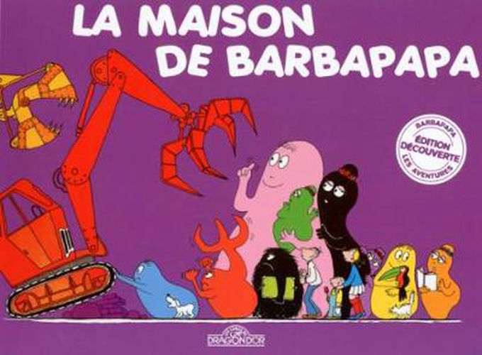 Cover image for Les Aventures de Barbapapa: La maison de Barbapapa