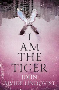 Cover image for I Am the Tiger