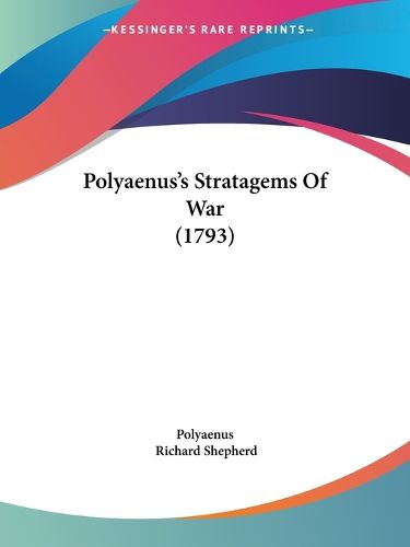 Cover image for Polyaenus's Stratagems of War (1793)