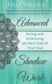 Cover image for Shadow Work Book 2: Facing & Embracing the Dark Side of Your Soul