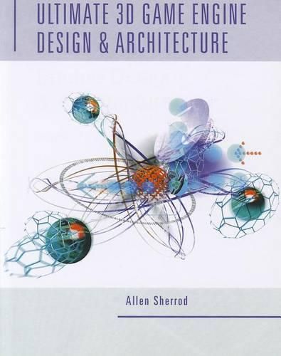 Cover image for Ultimate 3D Game Engine Design & Architecture