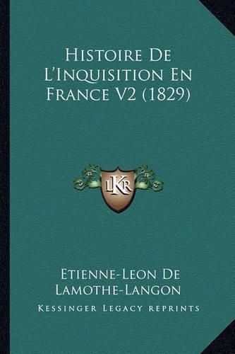 Histoire de L'Inquisition En France V2 (1829)