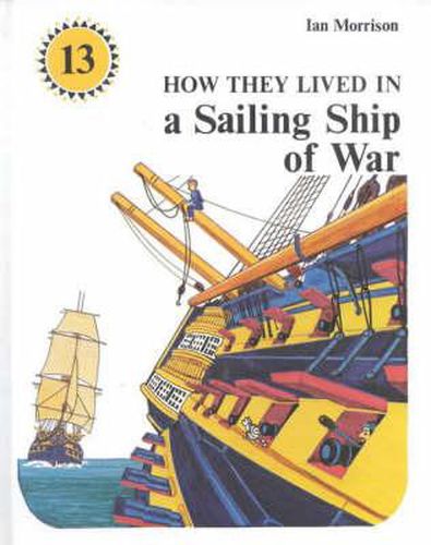 Cover image for How They Lived in a Sailing Ship of War