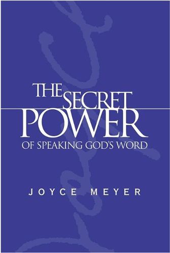 Cover image for The Secret Power of Speaking God's Word