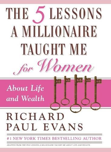 Five Lessons a Millionaire Taught Me for Women