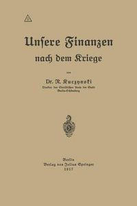 Cover image for Unsere Finanzen Nach Dem Kriege