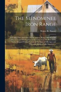 Cover image for The Menominee Iron Range