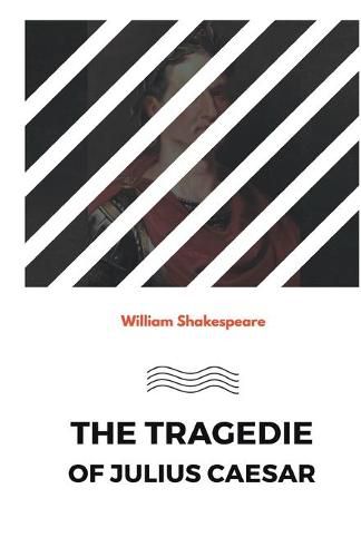 Cover image for The Tragedie of Julius Caesar