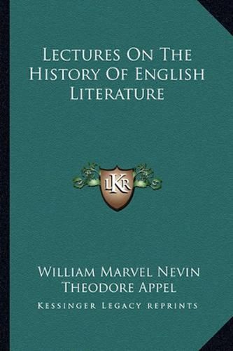 Lectures on the History of English Literature