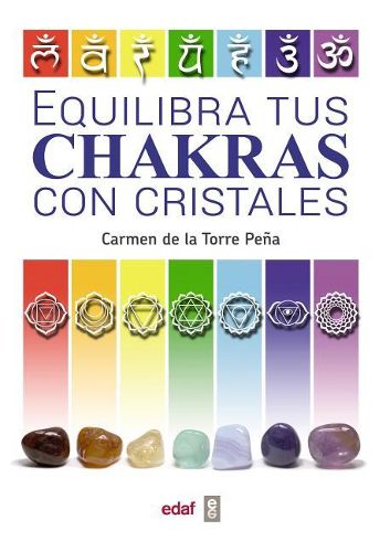 Equilibra Tus Chakras Con Los Cristales