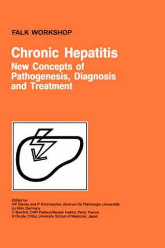 Chronic Hepatitis: New Concepts of Pathogenesis, Diagnosis and Treatment