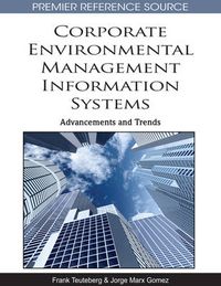 Cover image for Corporate Environmental Management Information Systems: Advancements and Trends