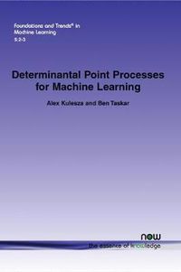 Cover image for Determinantal Point Processes for Machine Learning