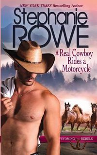 Cover image for A Real Cowboy Rides a Motorcycle