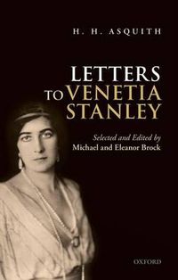 Cover image for H. H. Asquith Letters to Venetia Stanley