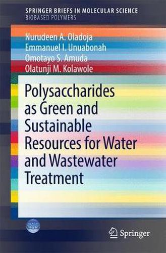 Cover image for Polysaccharides as a Green and Sustainable Resources for Water and Wastewater Treatment