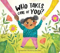 Cover image for Who Takes Care of You?