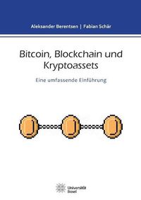 Cover image for Bitcoin, Blockchain und Kryptoassets: Eine umfassende Einfuhrung