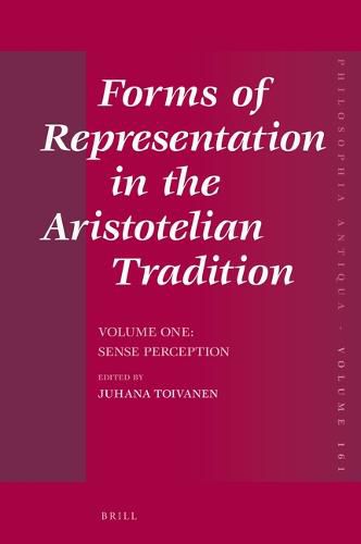 Cover image for Forms of Representation in the Aristotelian Tradition. Volume One: Sense Perception