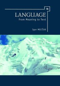 Cover image for Language: From Meaning to Text