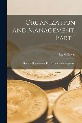 Cover image for Organization and Management. Part I