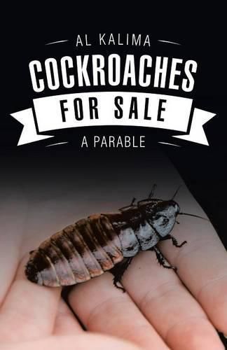 Cover image for Cockroaches for Sale: -A Parable-