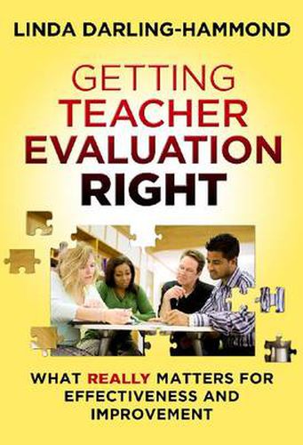 Cover image for Getting Teacher Evaluation Right: What Really Matters for Effectiveness and Improvement