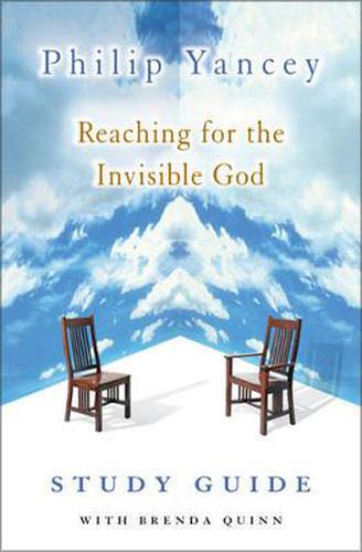 Cover image for Reaching for the Invisible God Study Guide