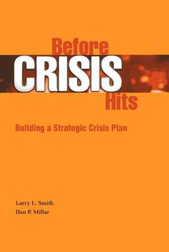 Cover image for Before Crisis Hits: Building a Strategic Crisis Plan