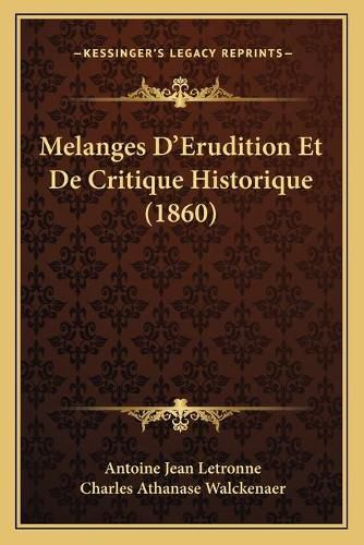 Melanges D'Erudition Et de Critique Historique (1860)