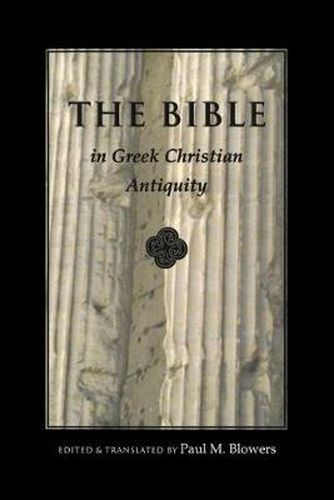 Cover image for Bible In Greek Christian Antiquity