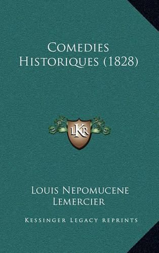 Comedies Historiques (1828)