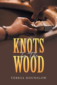 Cover image for Knots in the Wood