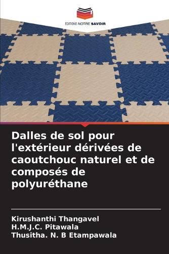 Cover image for Dalles de sol pour l'exterieur derivees de caoutchouc naturel et de composes de polyurethane