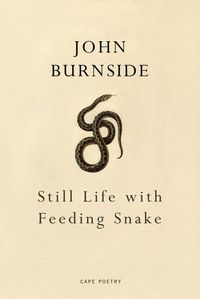 Cover image for Still Life with Feeding Snake