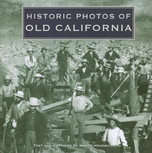 Cover image for Historic Photos of Old California
