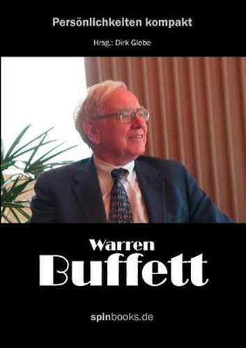 Cover image for Warren Buffett: Der reichste Mann der Welt, sein Leben, seine Strategien